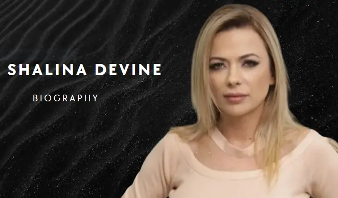 Shalina Devine: Age, Career, Net Worth & More 2025